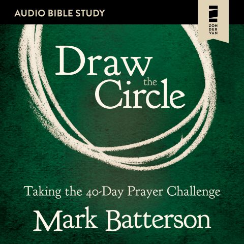 Draw the Circle (Audio Bible Studies)