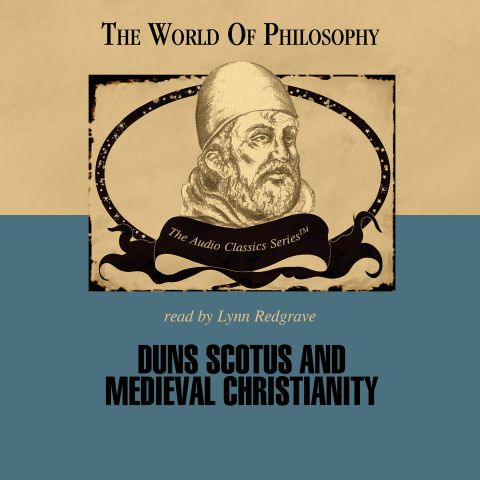 Duns Scotus and Medieval Christianity