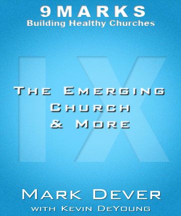 The Emerging Church and More