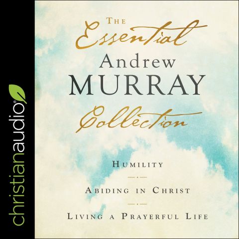 The Essential Andrew Murray Collection