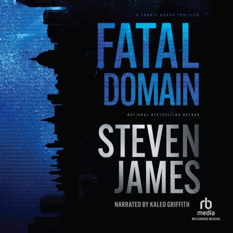 Fatal Domain (Travis Brock, Book #2)