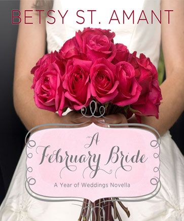 A February Bride (A Year of Weddings Novella, Book #3)