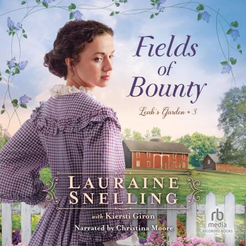 Fields of Bounty (Leah's Garden, Book #3)
