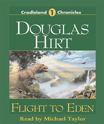 Flight to Eden (Cradleland Chronicles, Book #1)