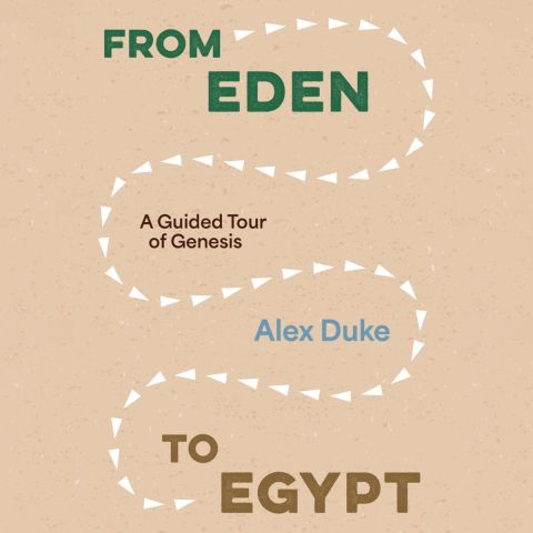 From Eden To Egypt