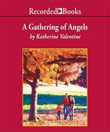 Gathering of Angels (Dorsetville Series, Book #2)