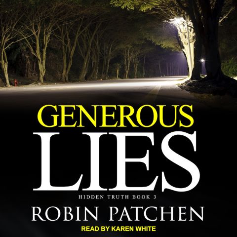 Generous Lies (Hidden Truth, Book #3)