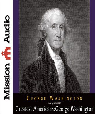 Greatest Americans: George Washington