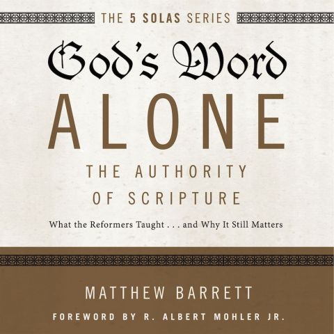 God's Word Alone: Audio Lectures 
