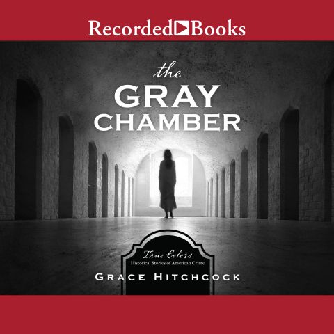 The Gray Chamber (True Colors, Book #4)