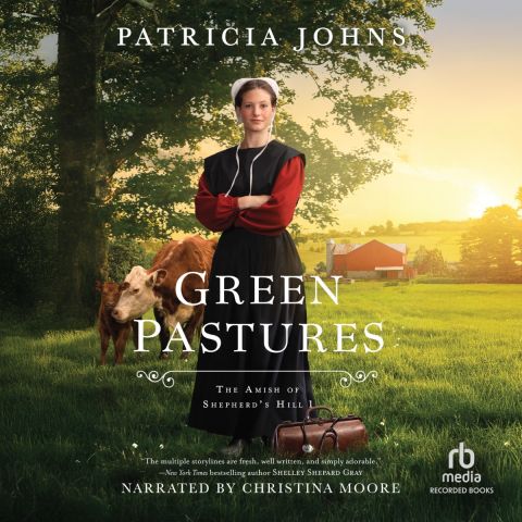 Green Pastures (Amish of Shepherd's Hill, Book #1)