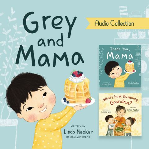 Grey And Mama Audio Collection