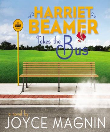 Harriet Beamer Takes the Bus (Harriet Beamer Series, Book #1)