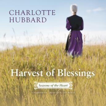 Harvest of Blessings (The Seasons of the Heart Series, Book #5)