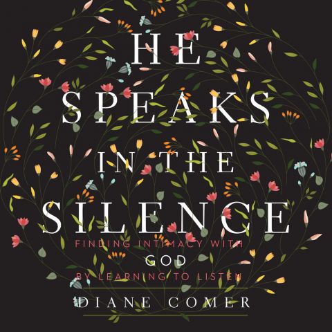 He Speaks in the Silence
