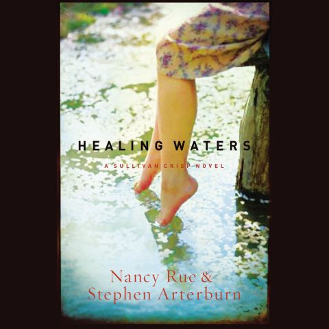 Healing Waters (A Sullivan Crisp Novel, Book #2)