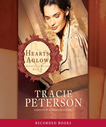 Hearts Aglow (Striking a Match Series, Book #2)
