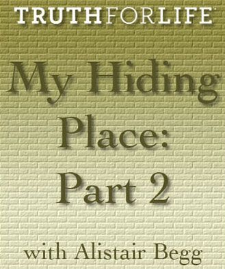 My Hiding Place Part 2