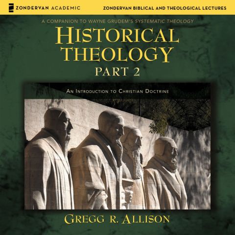 Historical Theology Part 2