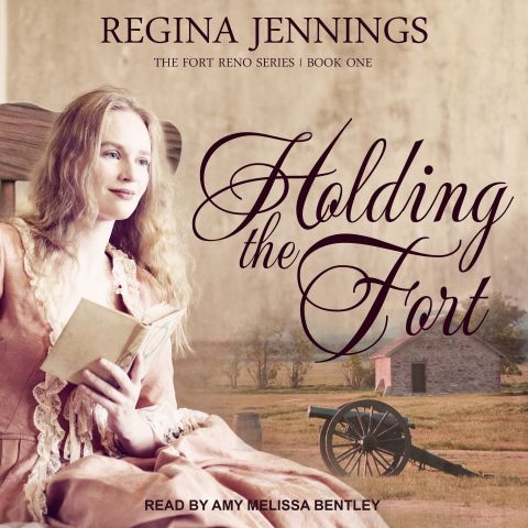 Holding the Fort (The Fort Reno Series, Book #1)