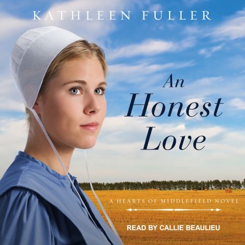 An Honest Love (Hearts of Middlefield, Book #2)