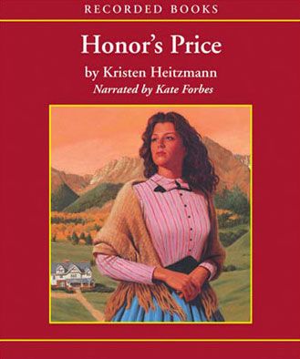Honor's Price (Rocky Mountain Legacy Series, Book #2)