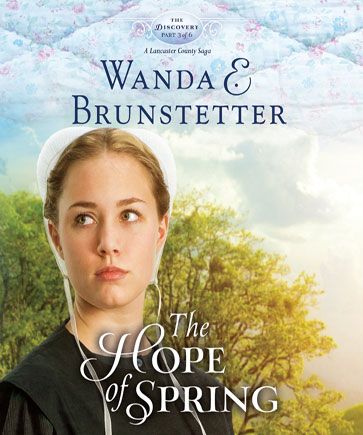 The Hope of Spring (The Discovery - A Lancaster County Saga, Book #3)