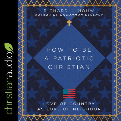 How to Be a Patriotic Christian