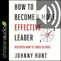 How to Become a More Effective Leader