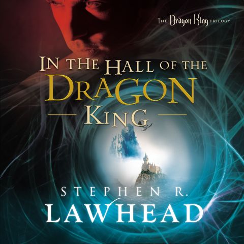 sulfur birthday Christian In the Hall of the Dragon King by Stephen Lawhead Audiobook Download -  Christian audiobooks. Try us free.