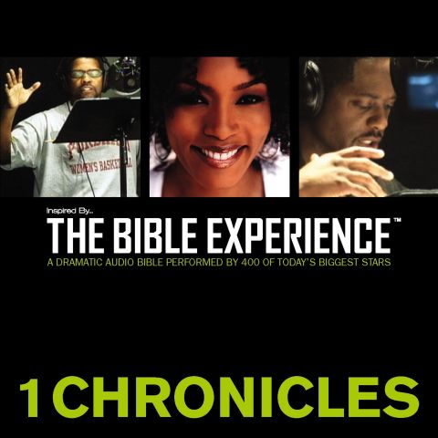 Inspired By … The Bible Experience Audio Bible - Today's New International Version, TNIV: (12) 1 Chronicles
