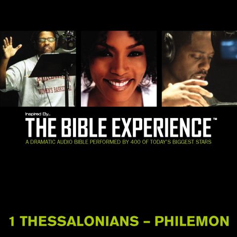 Inspired By … The Bible Experience Audio Bible - Today's New International Version, TNIV: (37) 1 and 2 Thessalonians, 1 and 2 Timothy, Titus, and Philemon