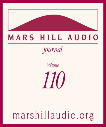 Mars Hill Audio Journal, Volume 110