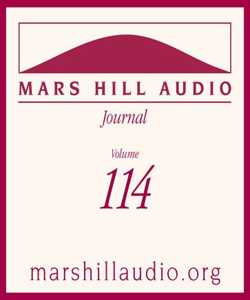 Mars Hill Audio Journal, Volume 114