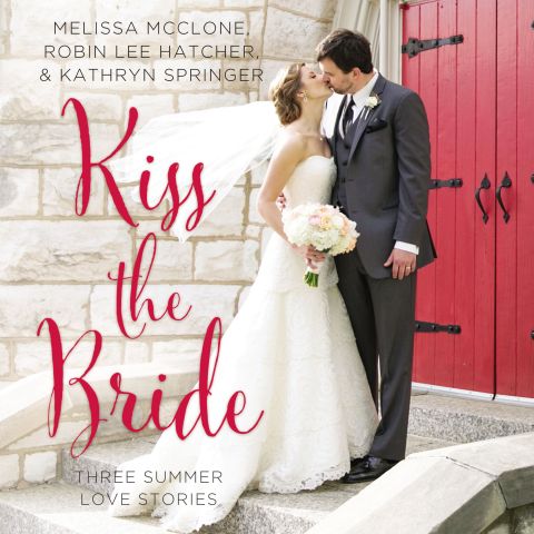 Kiss the Bride (Year of Weddings Novella, Book #2)