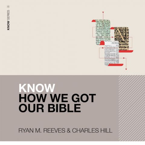 Know How We Got Our Bible: Audio Lectures (KNOW Series)