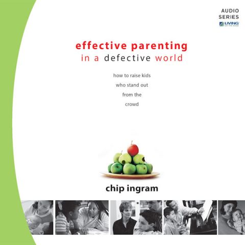 Effective Parenting in a Defective World Teaching Series