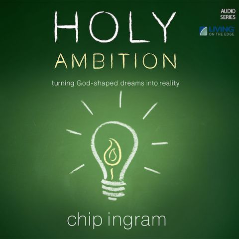 Holy Ambition Teaching Series