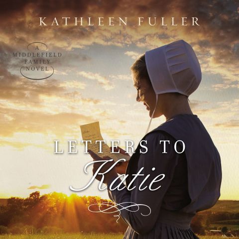 Letters to Katie (A Middlefield Family Novel, Book #3)