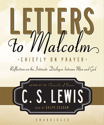 Letters to Malcolm