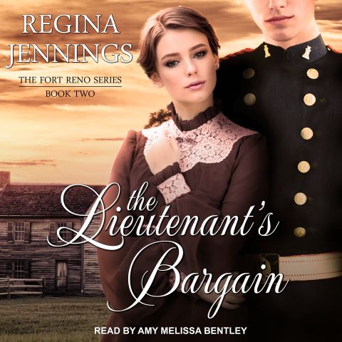 The Lieutenant's Bargain (Fort Reno, Book #2)