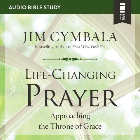Life-Changing Prayer (Audio Bible Studies)