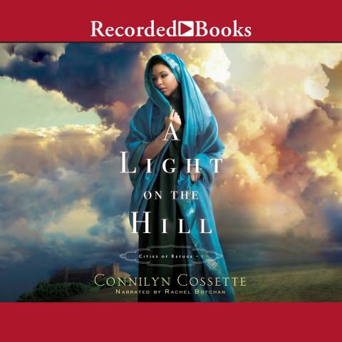 A Light on the Hill (Cities of Refuge, Book #1)