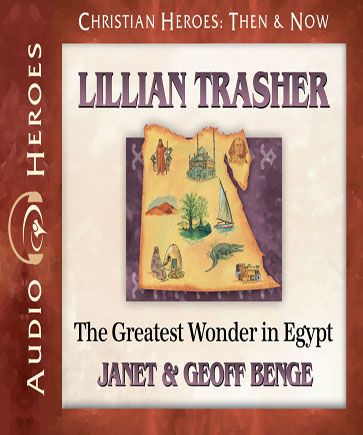 Lillian Trasher (Christian Heroes: Then & Now)