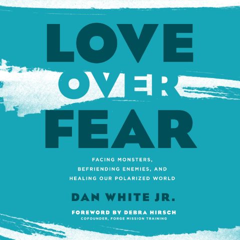 Love Over Fear