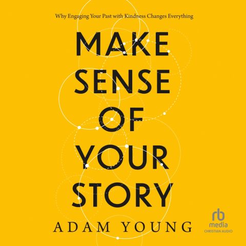Make Sense of Your Story