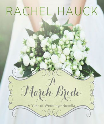A March Bride (A Year of Weddings Novella, Book #4)