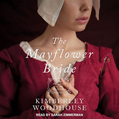 The Mayflower Bride (Daughters of the Mayflower, Book #1)