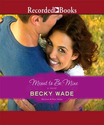 Meant to Be Mine (A Porter Family Novel, Book #2) 