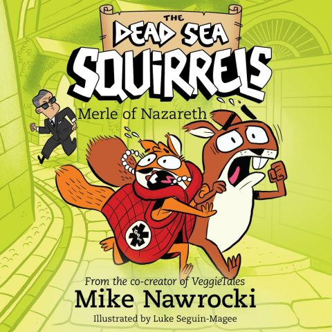 Merle of Nazareth (The Dead Sea Squirrels. Book #7)